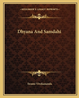 Dhyana And Samdahi by Vivekananda, Swami