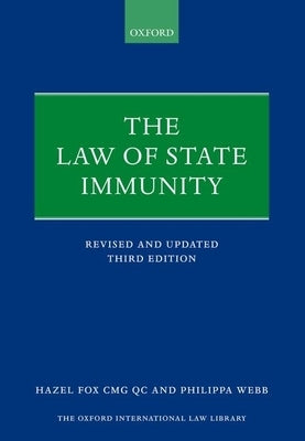 The Law of State Immunity by Fox Qc, Hazel