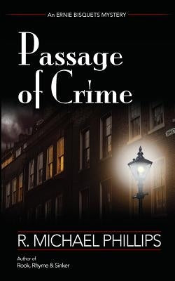 Passage Of Crime by Phillips, R. Michael