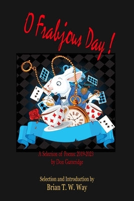 O Frabjous Day! by Gutteridge, Don
