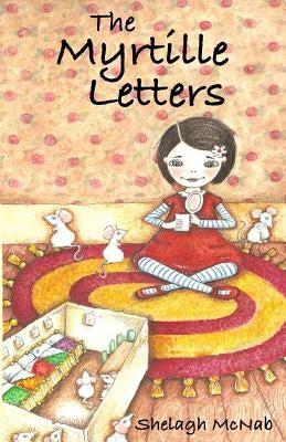 The Myrtille Letters by McNab, Shelagh a.