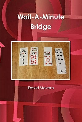 Wait-A-Minute Bridge by Stevens, David