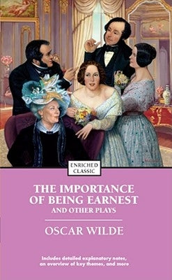 The Importance of Being Earnest and Other Plays by Wilde, Oscar