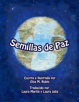 Seeds of Peace, Spanish by Rubio, Elsa M.