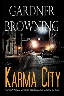 Karma City by Browning, Gardner