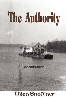 The Authority by Shoffner, Allen