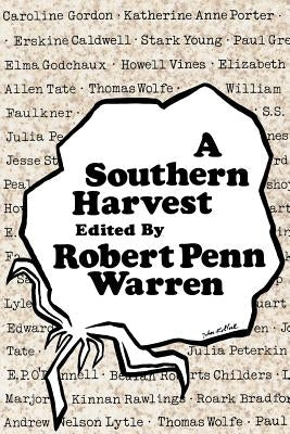 A Southern Harvest by Warren, Robert Penn