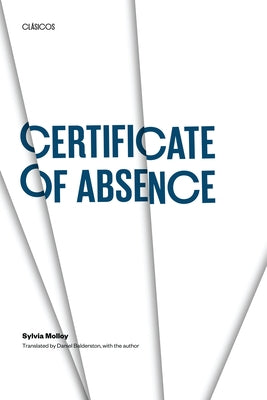 Certificate of Absence by Molloy, Sylvia