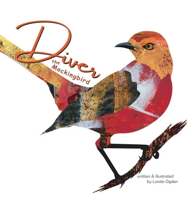 Diver the Mockingbird by Ogden, Londa