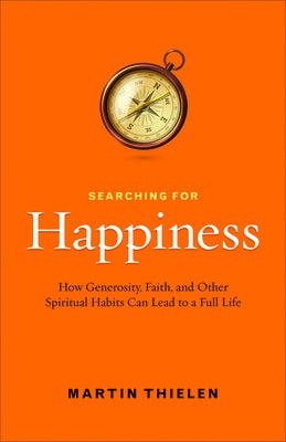 Searching for Happiness by Thielen, Martin