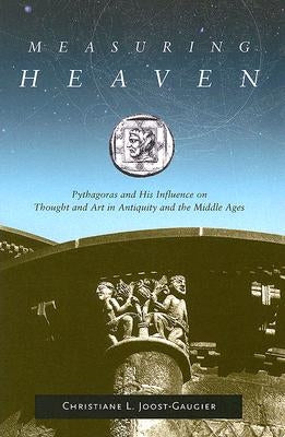 Measuring Heaven by Joost-Gaugier, Christiane L.