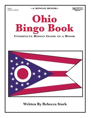 Ohio Bingo Book: Complete Bingo Game In A Book by Stark, Rebecca