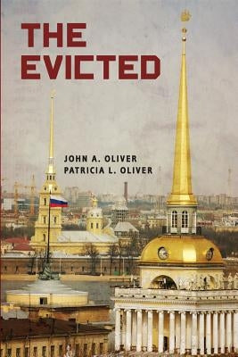 The Evicted by Oliver, Patricia L.