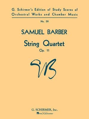 String Quartet, Op. 11: Study Score No. 28 by Barber, Samuel