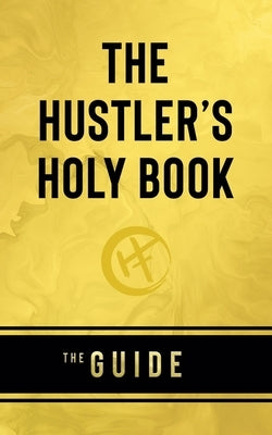 The Hustler's Holy Book by Hustlafarians, The