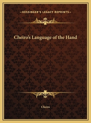 Cheiro's Language of the Hand by Cheiro