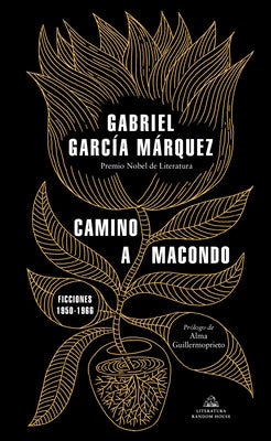 Camino a Macondo / The Road to Macondo by García Márquez, Gabriel
