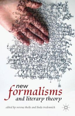 New Formalisms and Literary Theory by Theile, V.