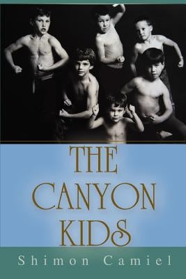 The Canyon Kids by Camiel, Shimon