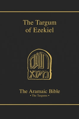 Targum of Ezekiel by Levey, Samson H.