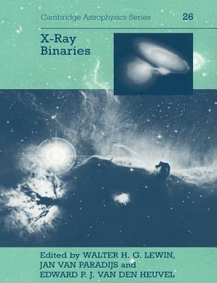 X-Ray Binaries by Lewin, Walter H. G.