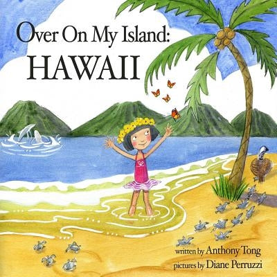 Over on My Island: Hawaii by Perruzzi, Diane