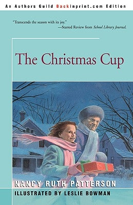 The Christmas Cup by Patterson, Nancy Ruth