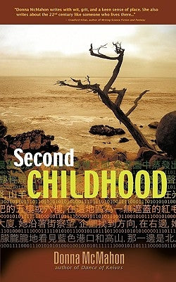 Second Childhood by McMahon, Donna