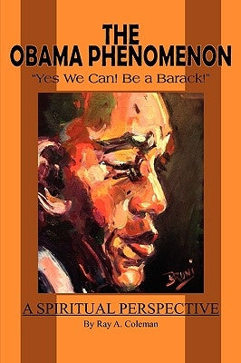 The Obama Phenomenon by Coleman, Ray A.
