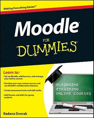 Moodle for Dummies by Dvorak, Radana