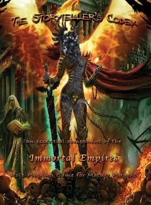 The Storyteller's Codex: an essential component of the Immortal Empires Role-Playing Game for Mature Players by Jitt, Holdings