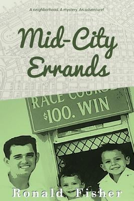 Mid-City Errands by Fisher, Ronald