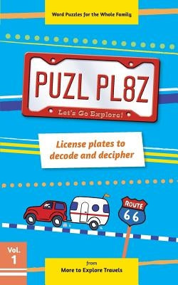 PUZL PL8Z License plates to decode and decipher by Smith, Stephanie