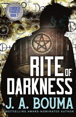 Rite of Darkness by Bouma, J. a.