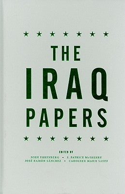 The Iraq Papers by Ehrenberg, John