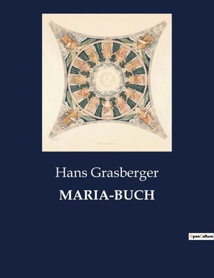 Maria-Buch by Grasberger, Hans