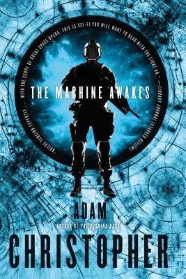 The Machine Awakes by Christopher, Adam