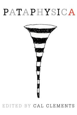 Pataphysica by Clements, Cal