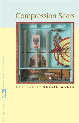Compression Scars by Wells, Kellie