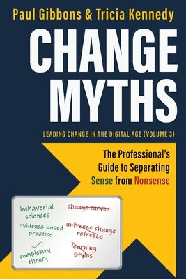 Change Myths by Gibbons, Paul