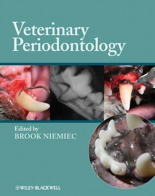 Veterinary Periodontology by Niemiec, Brook