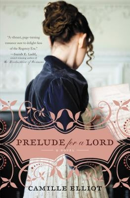 Prelude for a Lord by Elliot, Camille