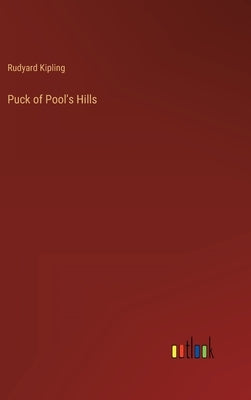 Puck of Pool's Hills by Kipling, Rudyard