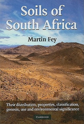 Soils of South Africa by Fey, Martin