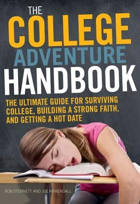 College Adventure Handbook Softcover by Stennett, Rob