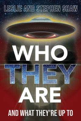 Who They Are: And What They're Up To by Shaw, Leslie