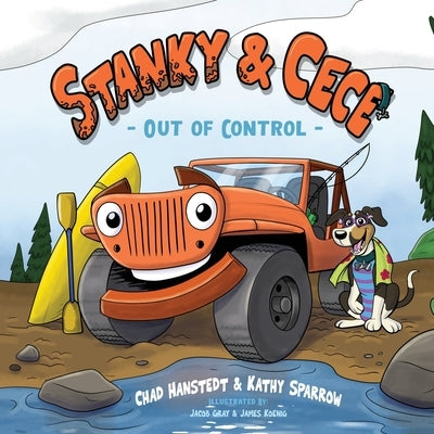 Stanky & Cece: Out of Control by Sparrow, Kathy