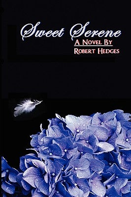 Sweet Serene by Hedges, Robert