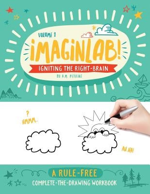 ImaginLab!: Igniting the Right Brain - Volume 1 by Perkins, A. M.