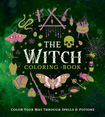The Witch Coloring Book: Color Your Way Through Spells and Potions by Editors of Chartwell Books